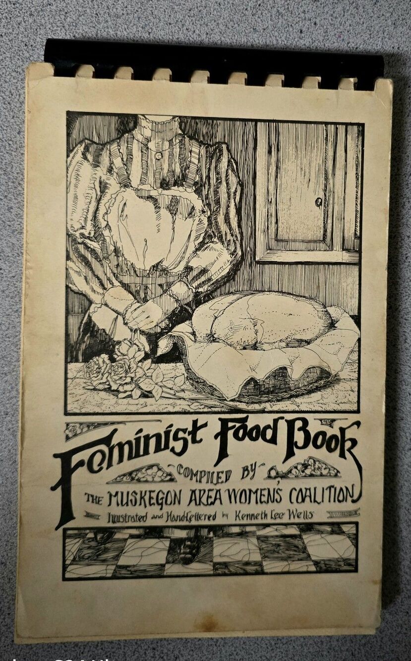 Feminist Food Book Complied By The Muskegon Area Women's Coalition 1982 Michigan